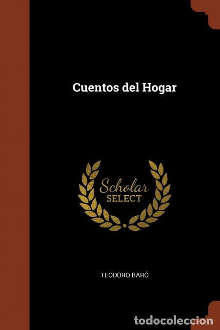 Libri: Cuentos del Hogar - Teodoro Bar&oacute;