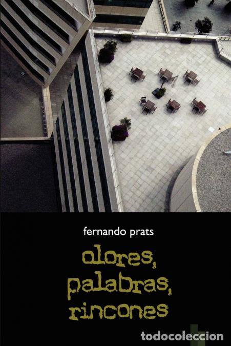 Libri: Olores, Palabras, Rincones - Fernando Prats