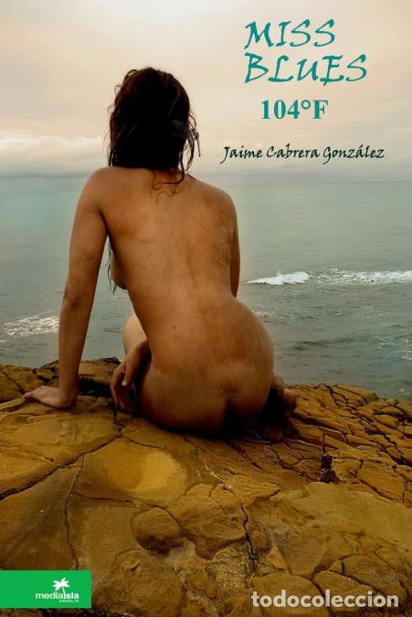 B&uuml;cher: Miss Blues 104 F - Jaime Cabrera Gonza Lez