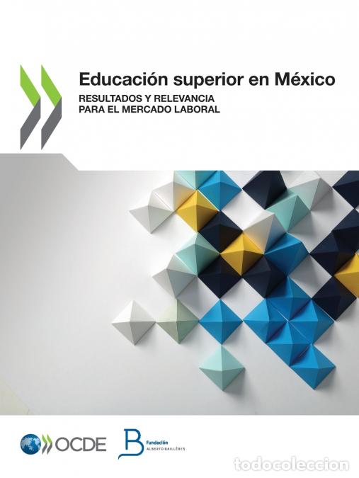 B&uuml;cher: Educaci&oacute;n superior en M&eacute;xico - OECD