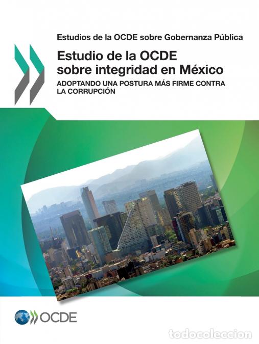 Libri: Estudio de la OCDE sobre integridad en M&eacute;xico - OECD