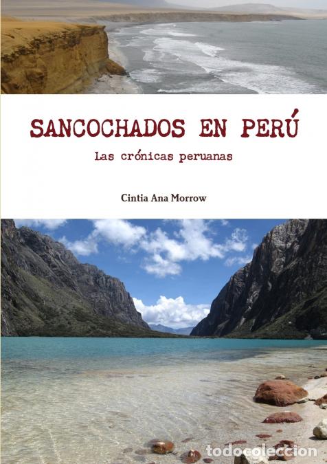 Livros: Sancochados en Per&uacute; - Cintia Ana Morrow