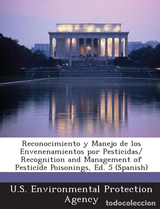 Livros: Reconocimiento y Manejo de los Envenenamientos por Pesticidas/ Recognition and Management of Pestici
