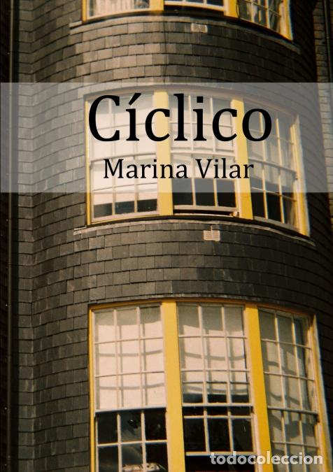Libros: C&iacute;clico - Marina Vilar - Foto 1