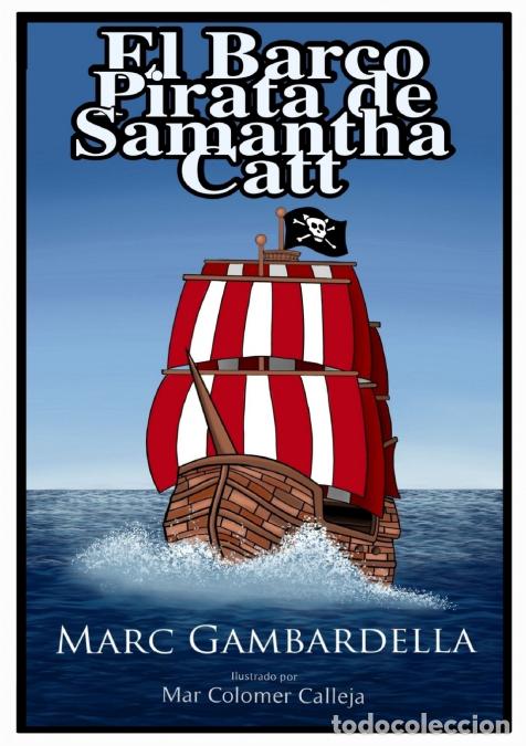 Livros: El Barco Pirata de Samantha Catt - Marc Caballer Galcer&aacute;