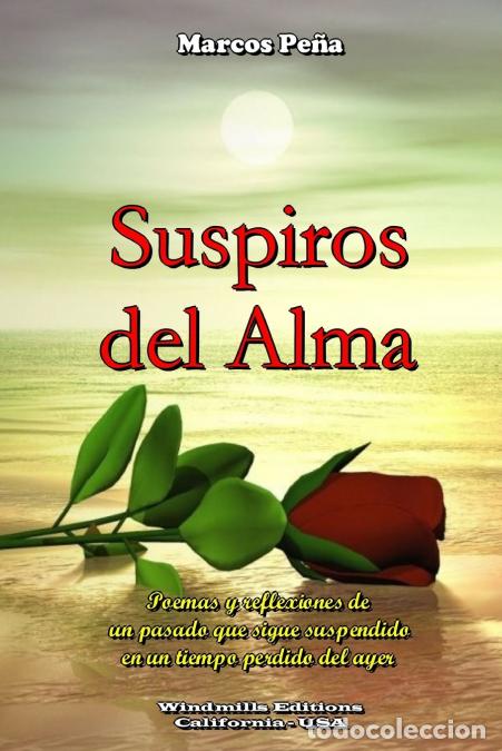 Libros: Suspiros del Alma - Marcos Pe&ntilde;a - Foto 1