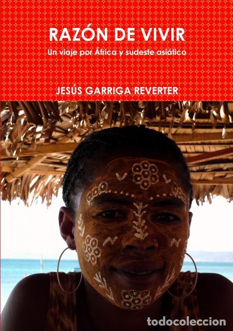 B&uuml;cher: RAZ&Oacute;N DE VIVIR - JES&Uacute;S GARRIGA REVERTER,JES&ograve;S GARRIGA REVERTER