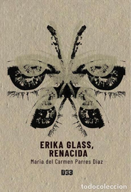 Libri: Erika Glass, renacida - Mar&iacute;a del Carmen Parres D&iacute;az