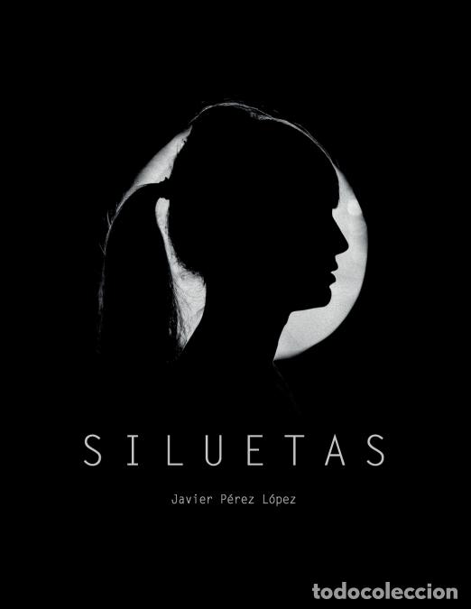 Libri: Siluetas - Javier Perez Lopez
