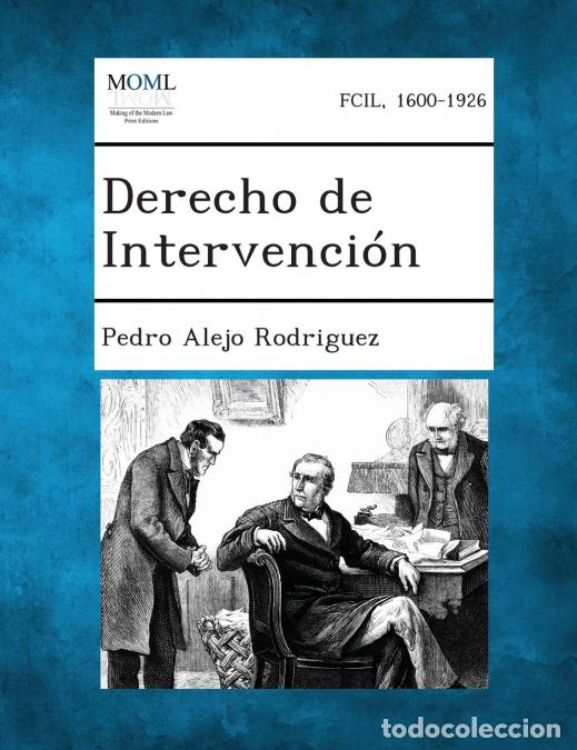 B&uuml;cher: Derecho de Intervencion - Pedro Alejo Rodriguez