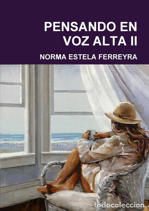 B&uuml;cher: PENSANDO EN VOZ ALTA II - NORMA ESTELA FERREYRA
