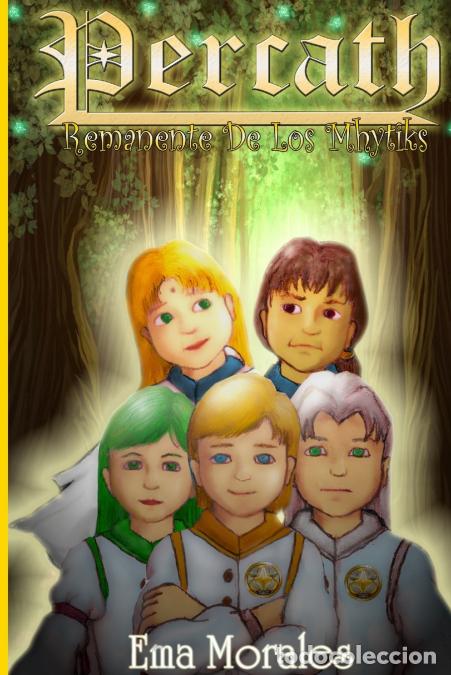 B&uuml;cher: Percath - Remanente De Los Mhytiks - Ema Morales