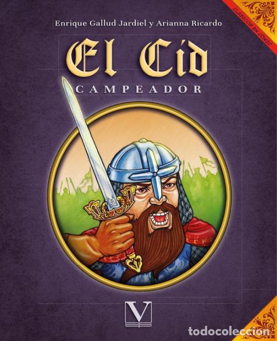 Libri: El Cid campeador (C&oacute;mic) - Enrique Gallud Jardiel,Arianna Ricardo
