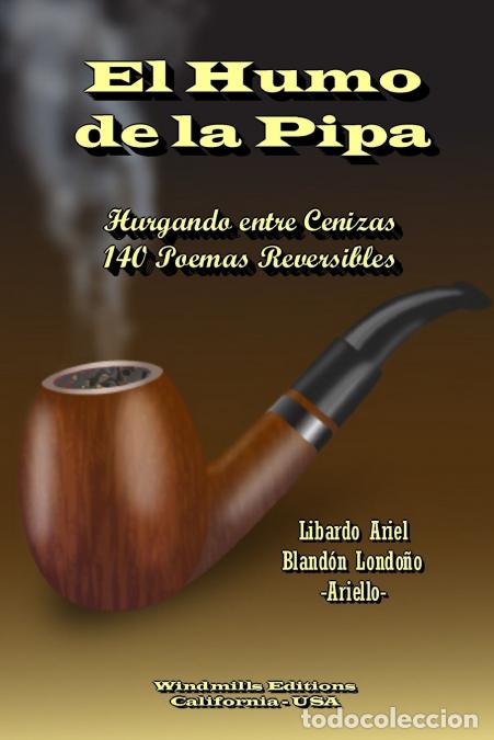 Libros: El Humo de la Pipa - Libardo Ariel Bland&oacute;n Londo&ntilde;o