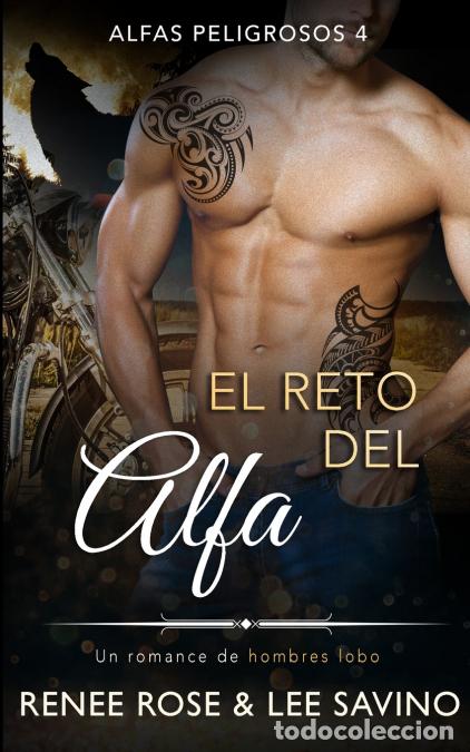 Livres: El reto del Alfa - Un romance de hombres lobo - Renee Rose,Lee Savino