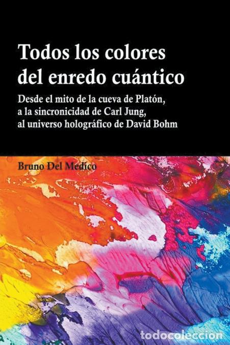 Livres: Todos los colores del enredo cu&#225;ntico - Bruno Del Medico
