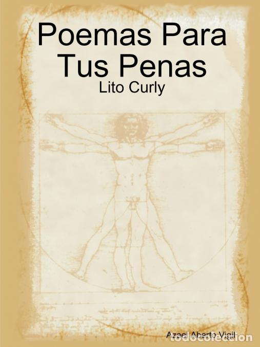 Livres: Poemas Para Tus Penas - Lito Curly - Azael Aberto Vigil
