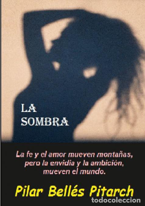 B&uuml;cher: La sombra - Pilar Bell&eacute;s Pitarch