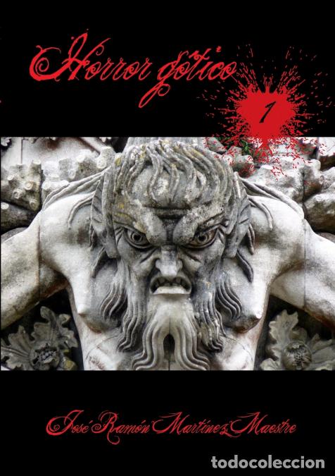 Livros: Horror g&oacute;tico I - Jos&eacute; Ram&oacute;n Mart&iacute;nez Maestre