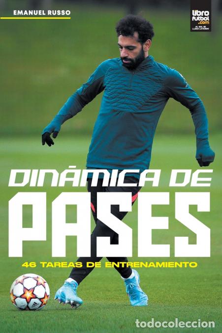 Livros: DIN&Aacute;MICA DE PASES - LIBROFUTBOL.com,Emanuel Russo