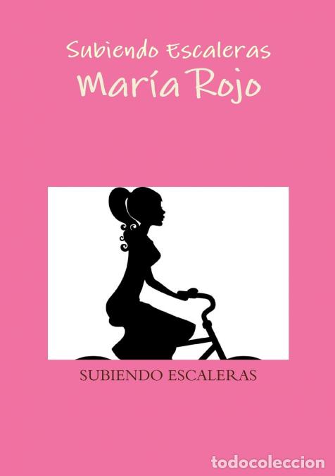 Livros: Subiendo Escaleras - Mar&iacute;a Rojo