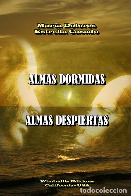 Libri: ALMAS DORMIDAS, ALMAS DESPIERTAS - Mar&Atilde;&shy;a Dolores Estrella Casado,Mar&iacute;a Dolores Estrella Casado