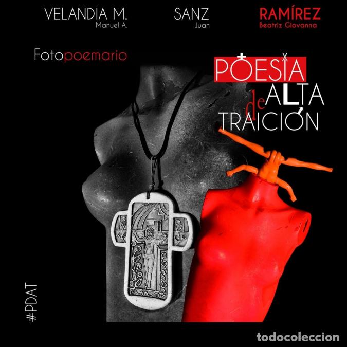 books: Poes&iacute;a de Alta Traici&oacute;n - Manuel Antonio Velandia Mora