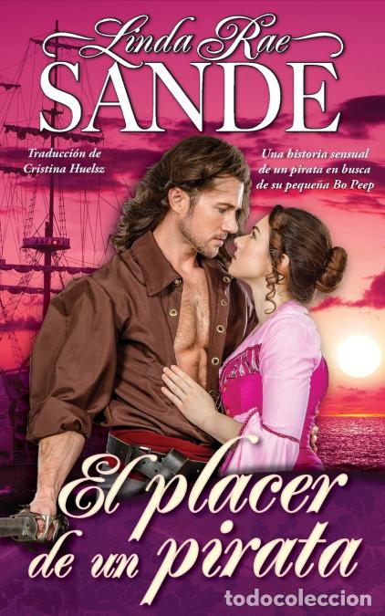 Libri: El placer de un pirata - Linda Rae Sande,Cristina Huelsz