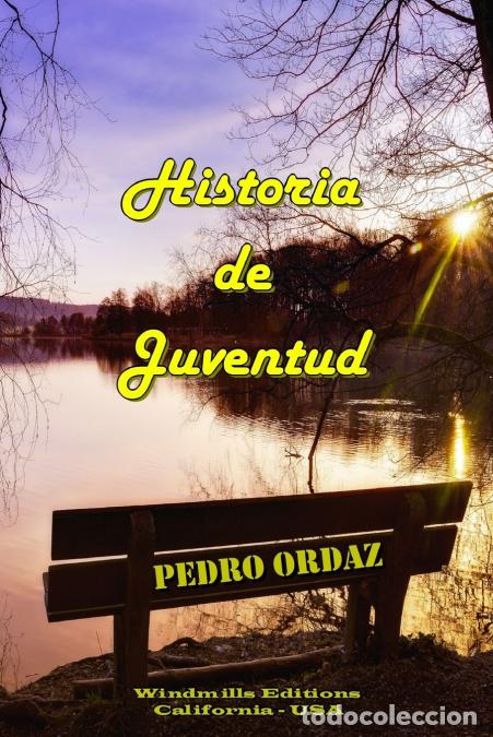 Libri: Historia de Juventud - Pedro Ordaz