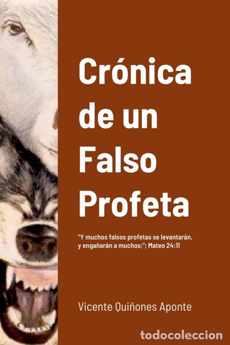 books: Cronica de un Falso Profeta - Vicente Qui&ntilde;ones Aponte