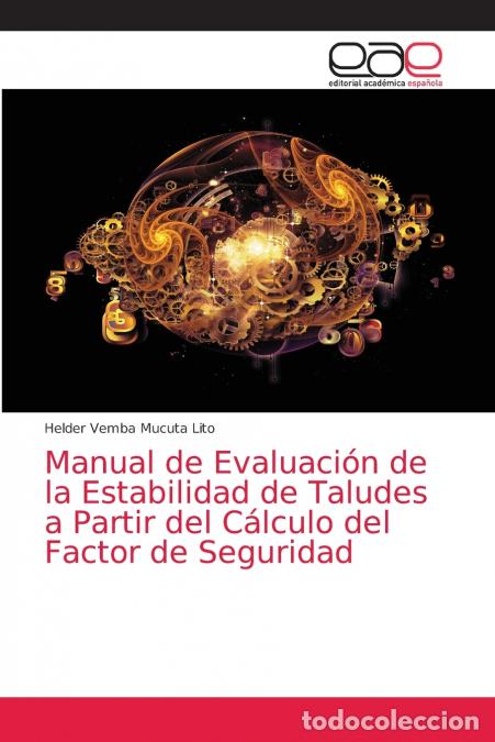 Livres: Manual de Evaluaci&oacute;n de la Estabilidad de Taludes a Partir del C&aacute;lculo del Factor de Seguridad - Hel