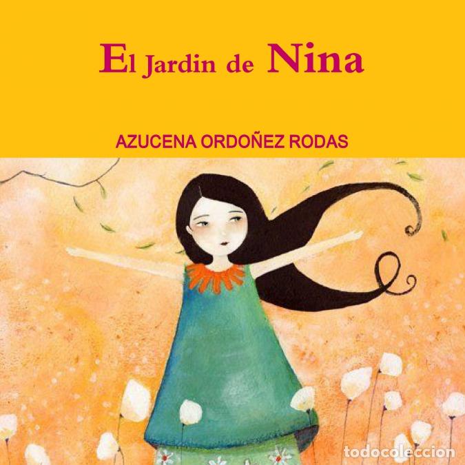 Libri: El Jardin de Nina - Azucena Ordo&ntilde;ez Rodas