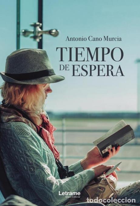 Libros: Tiempo de espera - Antonio Cano Murcia - Foto 1