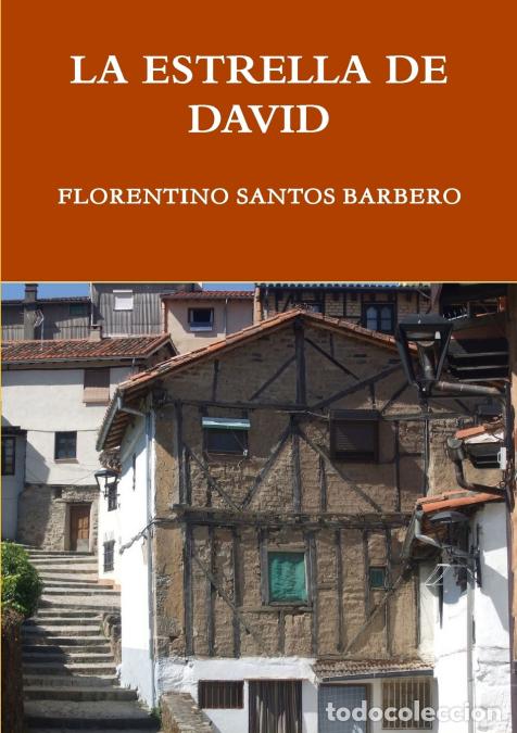Livros: LA ESTRELLA DE DAVID - Florentino Santos Barbero