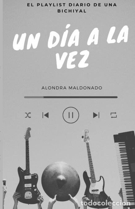 Livros: PLAYLIST Un d&iacute;a a la vez - Alondra Maldonado