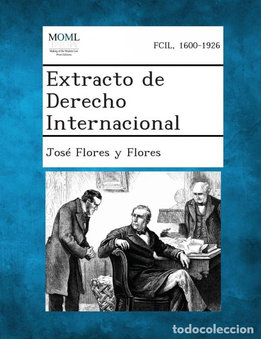 Livros: Extracto de Derecho Internacional - Jose Flores yFlores