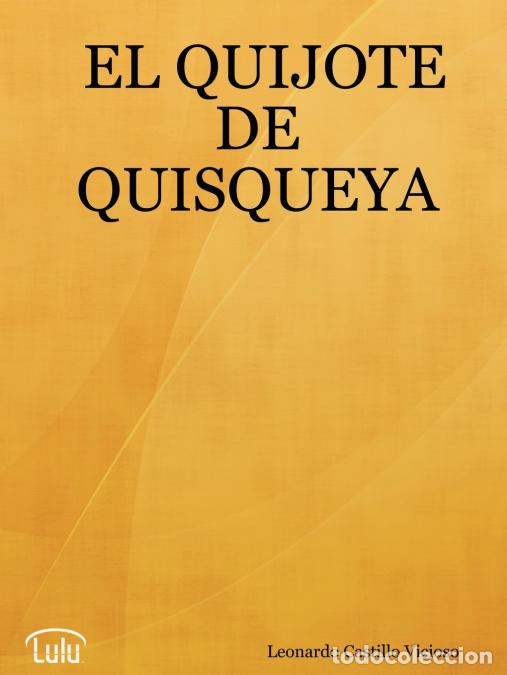 B&uuml;cher: EL QUIJOTE DE QUISQUEYA - Leonardo Castillo Vicioso