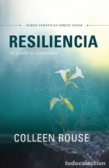 Livres: Resiliencia - Es tiempo de levantarse - Colleen Rouse