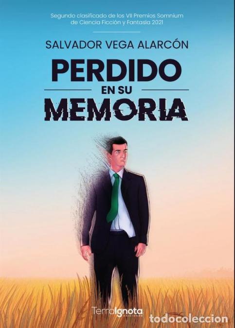 Libros: Perdido en su memoria - Salvador Vega Alarc&oacute;n