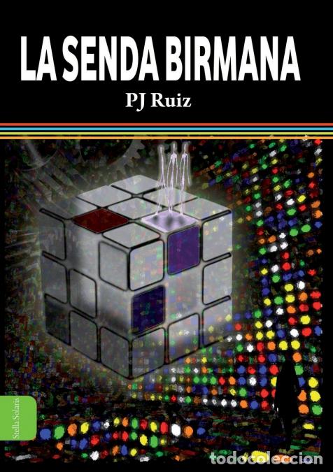 Livros: La Senda Birmana - Pj Ruiz