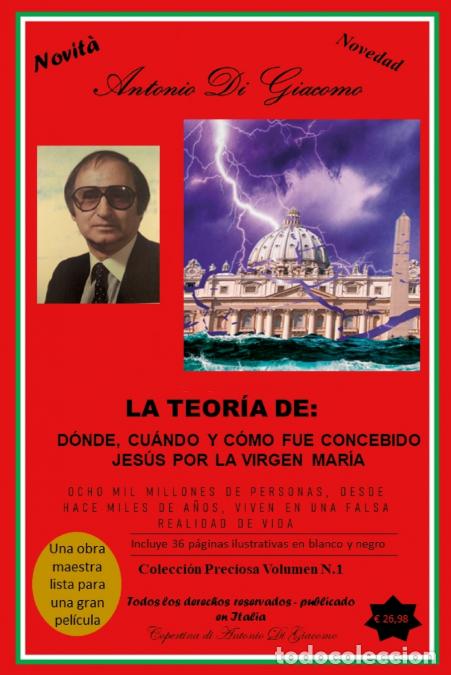 books: LA TEOR&Iacute;A - D&Oacute;NDE, CU&Aacute;NDO Y C&Oacute;MO FUE CONCEBIDO JES&Uacute;S POR LA VIRGEN MAR&Iacute;A - Antonio Di Giacomo