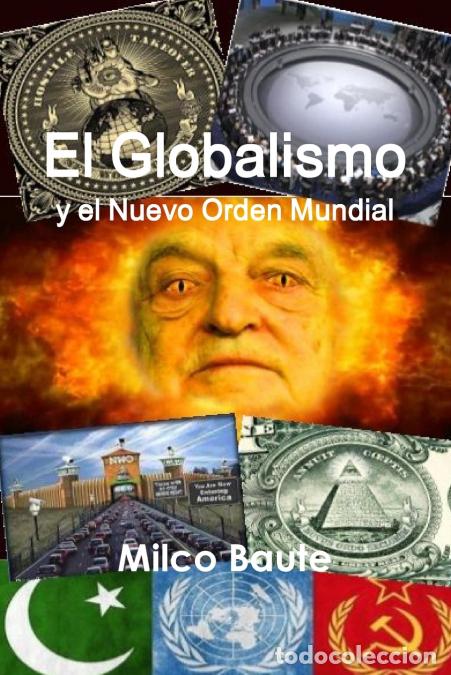 Libri: El Globalismo y el Nuevo Orden Mundial - Milco Baute