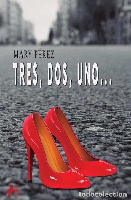 Libri: Tres, dos, uno... - Mary P&eacute;rez