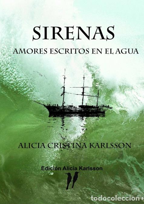 Libros: Sirenas. Amores escritos en el agua. - Alicia Cristina Karlsson