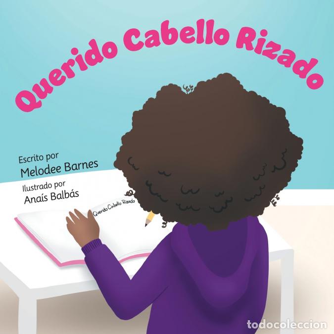 Libros: Querido Cabello Rizado - Melodee Barnes,Ana&iacute;s Balb&aacute;s - Foto 1