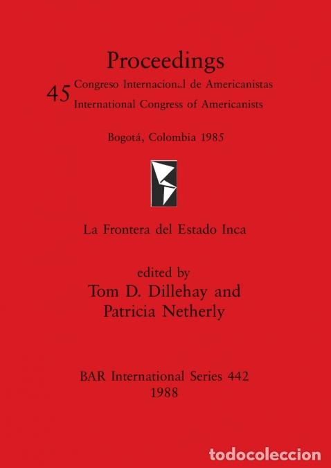 books: La Frontera del Estado Inca - Tom D. Dillehay,Patricia Netherley