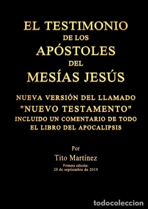 books: EL TESTIMONIO DE LOS AP&Oacute;STOLES DEL MES&Iacute;AS JES&Uacute;S - tito Mart&iacute;nez