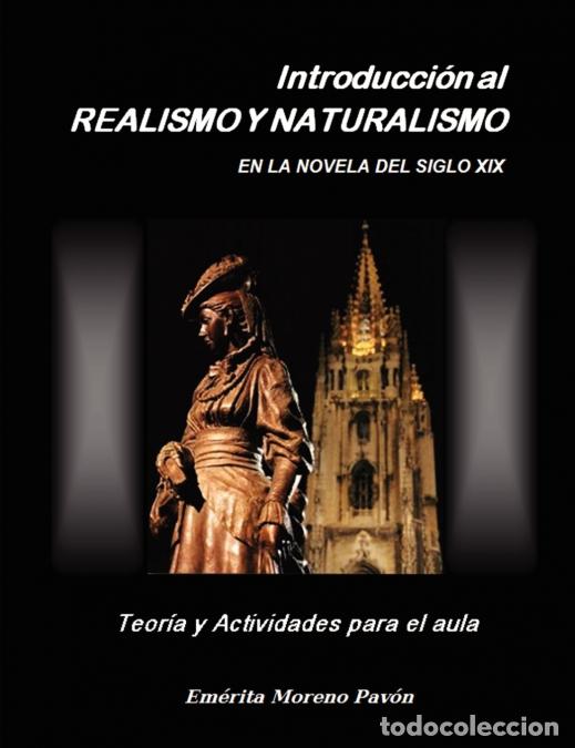 Libri: Introduccion al Realismo y Naturalismo en la novela del siglo XIX - Emrita Moreno Pavn,Em&eacute;rita Moren