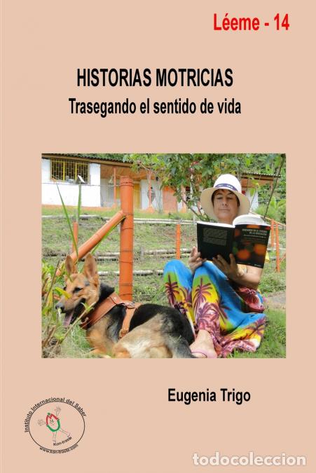 Libri: Historias motricias. Trasegando el sentido de vida - EUGENIA TRIGO