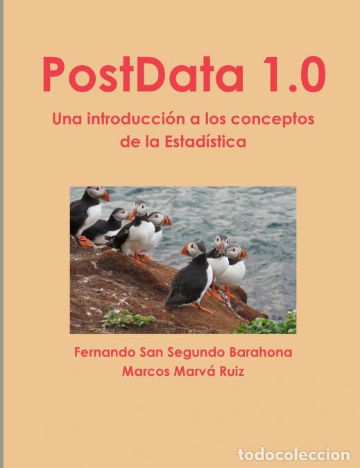 Libri: PostData 1.0 - Fernando San Segundo,Marcos Marv&aacute;